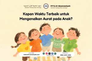 Kapan Waktu Terbaik untuk Mengenalkan Aurat pada Anak?