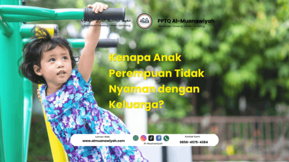 Kenapa Anak Perempuan Tidak Nyaman dengan Keluarga?
