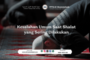 Kesalahan Umum Saat Shalat yang Sering Dilakukan