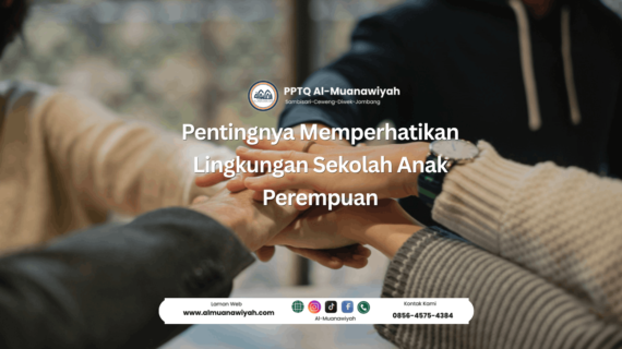 Pentingnya Memperhatikan Lingkungan Sekolah Anak Perempuan