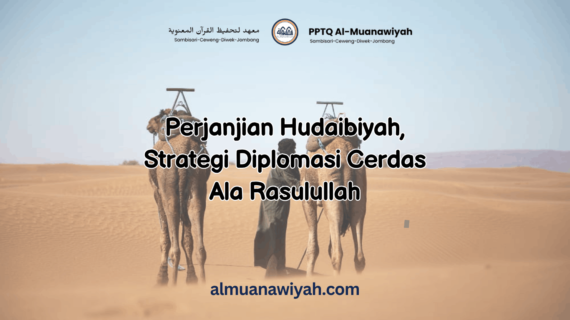 Perjanjian Hudaibiyah, Strategi Diplomasi Cerdas Ala Rasulullah
