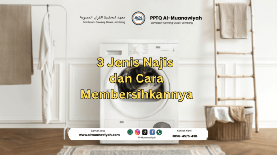 3 Jenis Najis dan Cara Membersihkannya