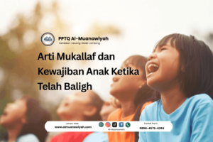 Arti Mukallaf dan Kewajiban Anak Ketika Telah Baligh