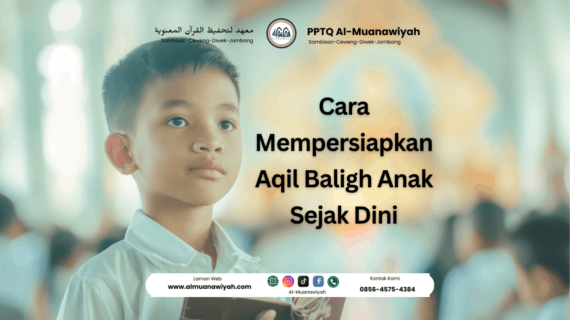 Cara Mempersiapkan Aqil Baligh Anak Sejak Dini