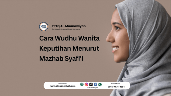 Cara Wudhu Wanita Keputihan Menurut Mazhab Syafi’i