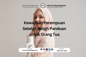 Kewajiban Perempuan Setelah Baligh Panduan untuk Orang Tua