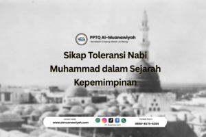 Sikap Toleransi Nabi Muhammad dalam Sejarah Kepemimpinan