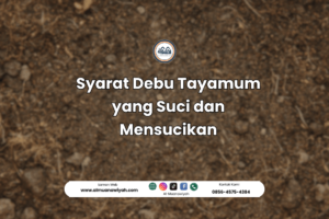 Syarat Debu Tayamum yang Suci dan Mensucikan