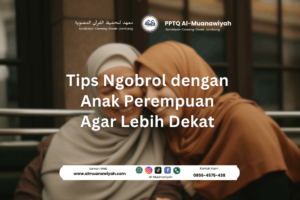 Tips Ngobrol dengan Anak Perempuan Agar Lebih Dekat