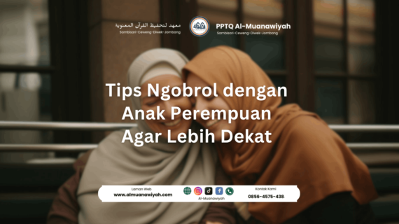 Tips Ngobrol dengan Anak Perempuan Agar Lebih Dekat