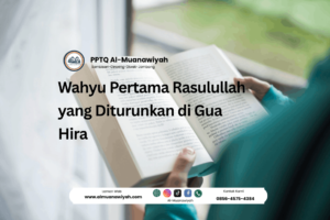 Wahyu Pertama Rasulullah yang Diturunkan di Gua Hira
