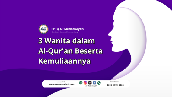 3 Wanita dalam Al-Qur’an Beserta Kemuliaannya