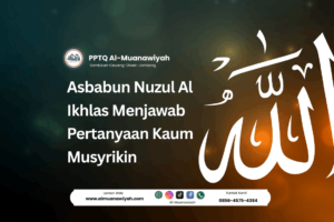 Asbabun Nuzul Al Ikhlas Menjawab Pertanyaan Kaum Musyrikin