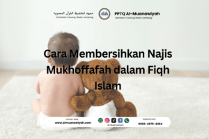 Cara Membersihkan Najis Mukhoffafah dalam Fiqh Islam
