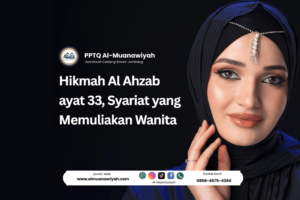 Hikmah Al Ahzab ayat 33, Syariat yang Memuliakan Wanita