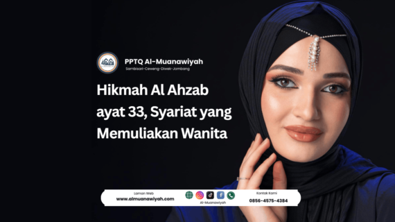 Hikmah Al Ahzab ayat 33, Syariat yang Memuliakan Wanita