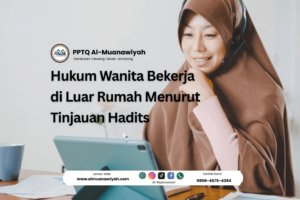 Hukum Wanita Bekerja di Luar Rumah Menurut Tinjauan Hadits