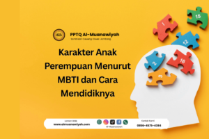 Karakter Anak Perempuan Menurut MBTI dan Cara Mendidiknya