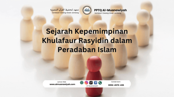 Sejarah Kepemimpinan Khulafaur Rasyidin dalam Peradaban Islam