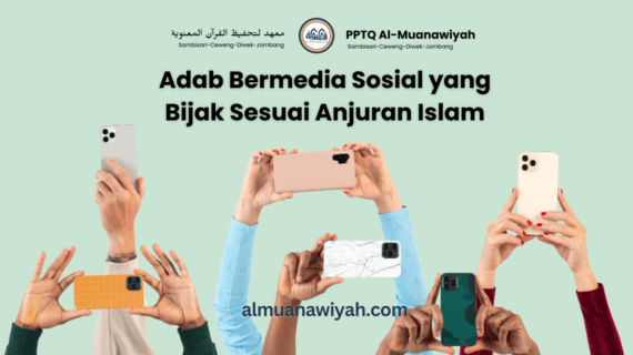 Adab Bermedia Sosial yang Bijak Sesuai Anjuran Islam
