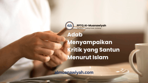 Adab Menyampaikan Kritik yang Santun Menurut Islam