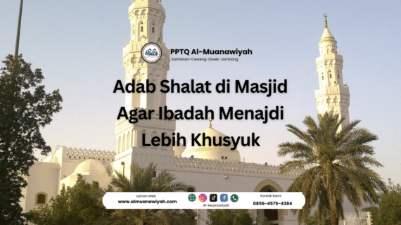 Adab Shalat di Masjid Agar Ibadah Menajdi Lebih Khusyuk