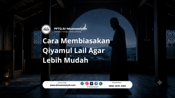 Cara Membiasakan Qiyamul Lail Agar Lebih Mudah