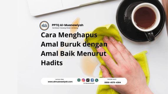 Cara Menghapus Amal Buruk dengan Amal Baik Menurut Hadits
