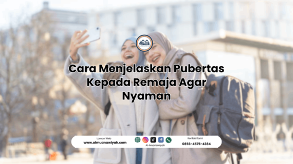 Cara Menjelaskan Pubertas Kepada Remaja Agar Nyaman