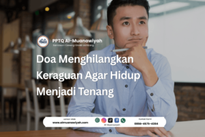 Doa Menghilangkan Keraguan Agar Hidup Menjadi Tenang