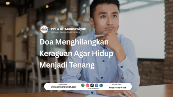 Doa Menghilangkan Keraguan Agar Hidup Menjadi Tenang