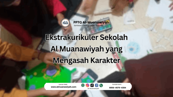 Ekstrakurikuler Sekolah Al Muanawiyah yang Mengasah Karakter