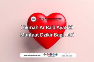 Hikmah Ar Ra’d Ayat 28 Manfaat Dzikir Bagi Hati