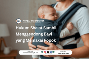 Hukum Shalat Sambil Menggendong Bayi yang Memakai Popok