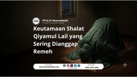 Keutamaan Shalat Qiyamul Lail yang Sering Dianggap Remeh