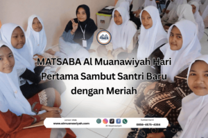 MATSABA Al Muanawiyah Hari Pertama Sambut Santri Baru dengan Meriah