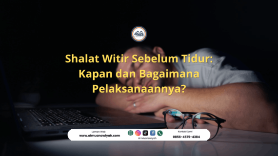 Shalat Witir Sebelum Tidur: Kapan dan Bagaimana Pelaksanaannya?