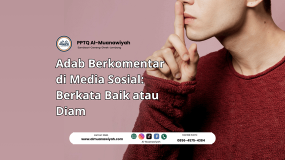 Adab Berkomentar di Media Sosial: Berkata Baik atau Diam