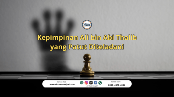Kepimpinan Ali bin Abi Thalib yang Patut Diteladani