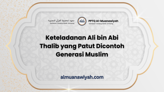 Keteladanan Ali bin Abi Thalib yang Patut Dicontoh Generasi Muslim