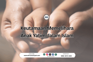 Keutamaan Memelihara Anak Yatim dalam Islam