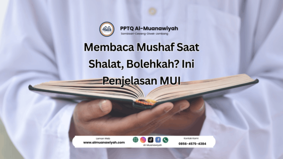 Membaca Mushaf Saat Shalat, Bolehkah? Ini Penjelasan MUI