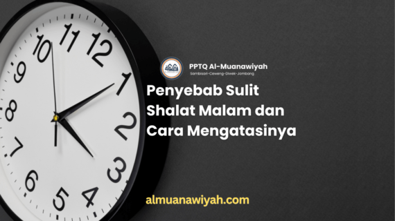 Penyebab Sulit Shalat Malam dan Cara Mengatasinya