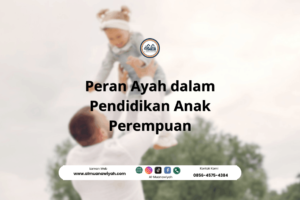 Peran Ayah dalam Pendidikan Anak Perempuan