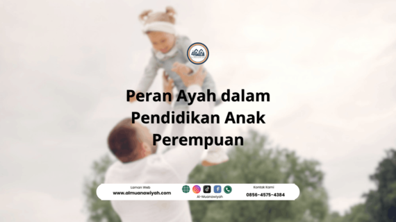 Peran Ayah dalam Pendidikan Anak Perempuan