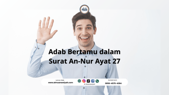 Adab Bertamu dalam Surat An-Nur Ayat 27