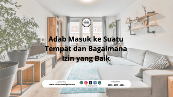 Adab Masuk ke Suatu Tempat dan Bagaimana Izin yang Baik