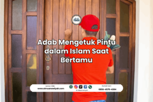 Adab Mengetuk Pintu dalam Islam Saat Bertamu