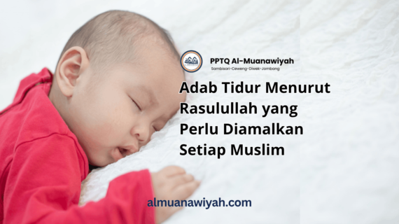 Adab Tidur Menurut Rasulullah yang Perlu Diamalkan Setiap Muslim
