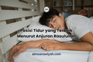 Posisi Tidur yang Terbaik Menurut Anjuran Rasulullah